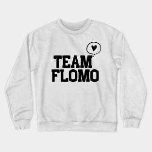 Team FloMo Crewneck Sweatshirt